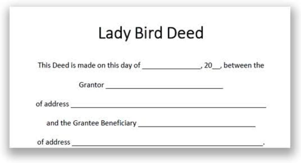 Consider a Lady Bird Deed