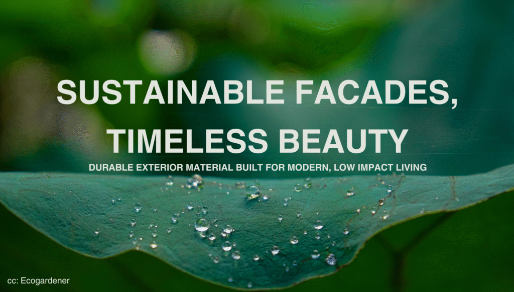 Durable Facades for Sustainable Homes